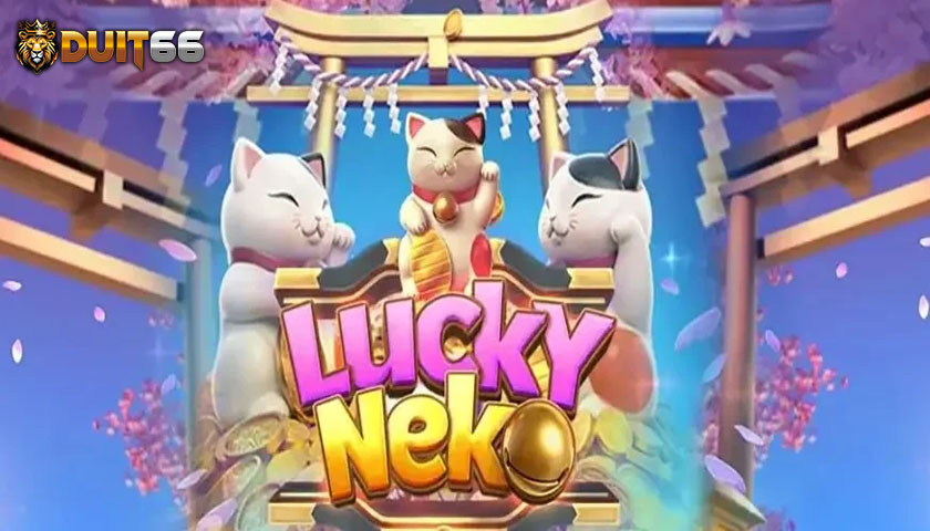 DUIT66 Slot Bonus New Member Lucky Neko